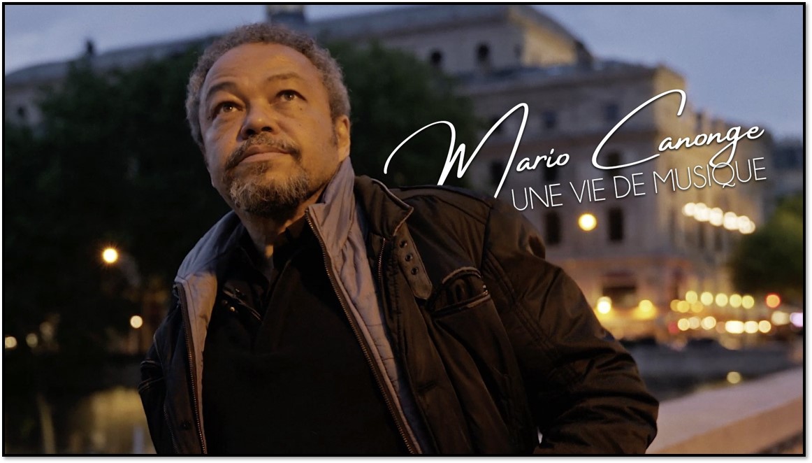 Documentaire  : Mario Canonge "une vie de musique"  Crédits Zycopolis Productions