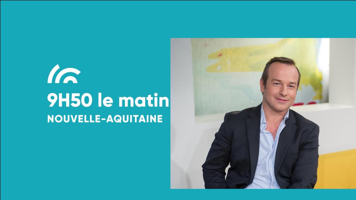 9H50 le Matin Nouvelle-Aquitaine - Christophe Zirnhelt