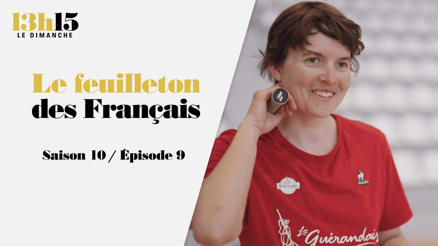 13H15 feuilleton des F ep 9 saison 10