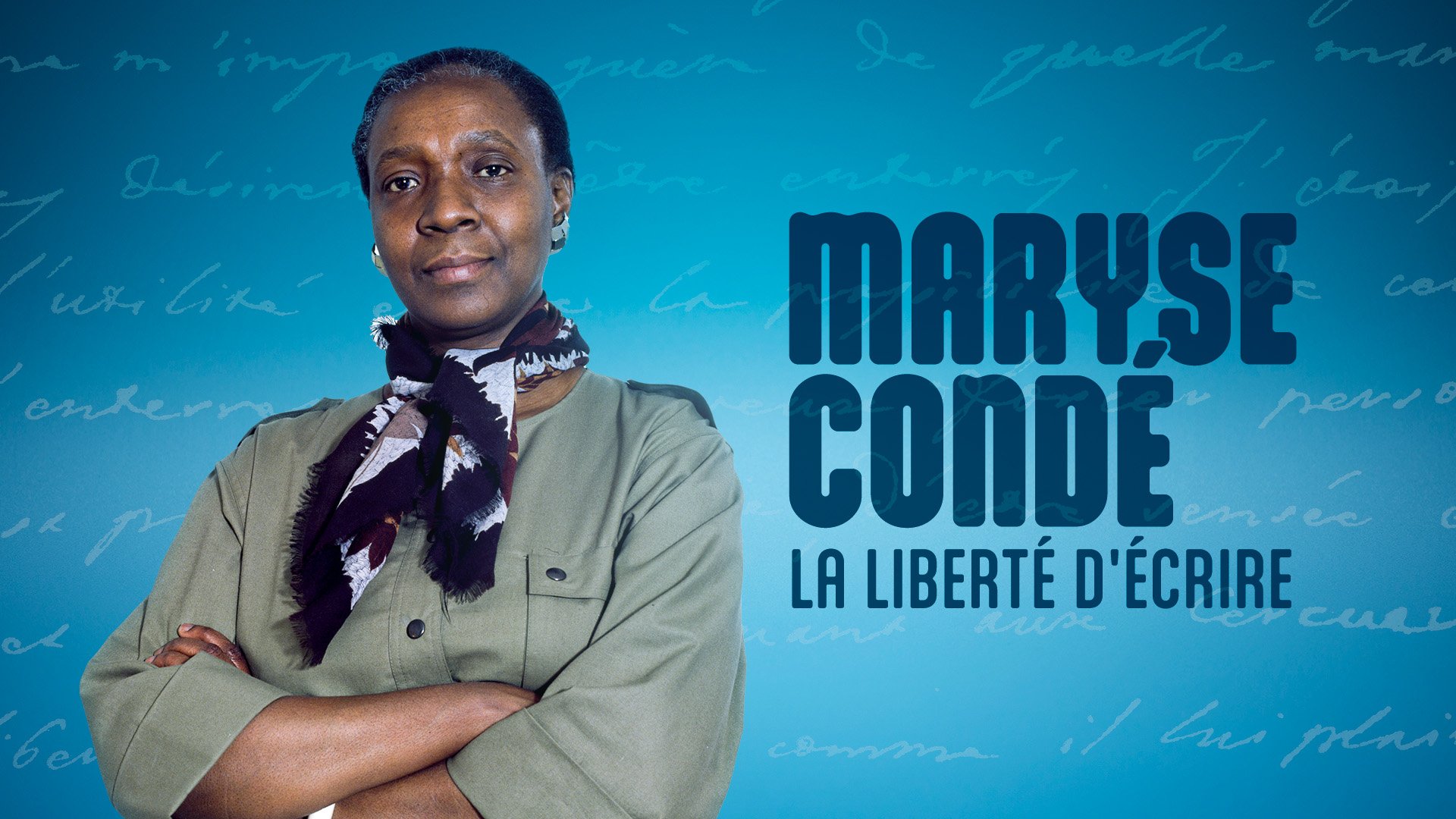 Maryse Condé, la liberté d'écrire