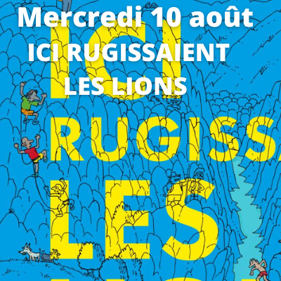 Ici rugissaient les lions