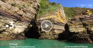 Bande annonce Littoral grottes sous marines