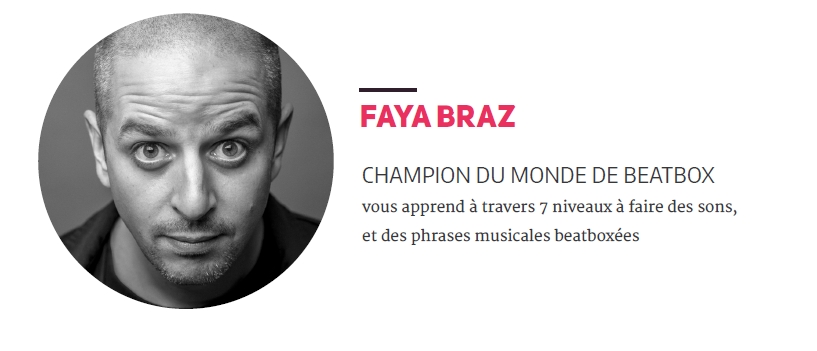 Présentation de Faya Braz - Beatbox maker
