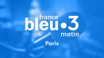 France Bleu Paris France 3 Matin