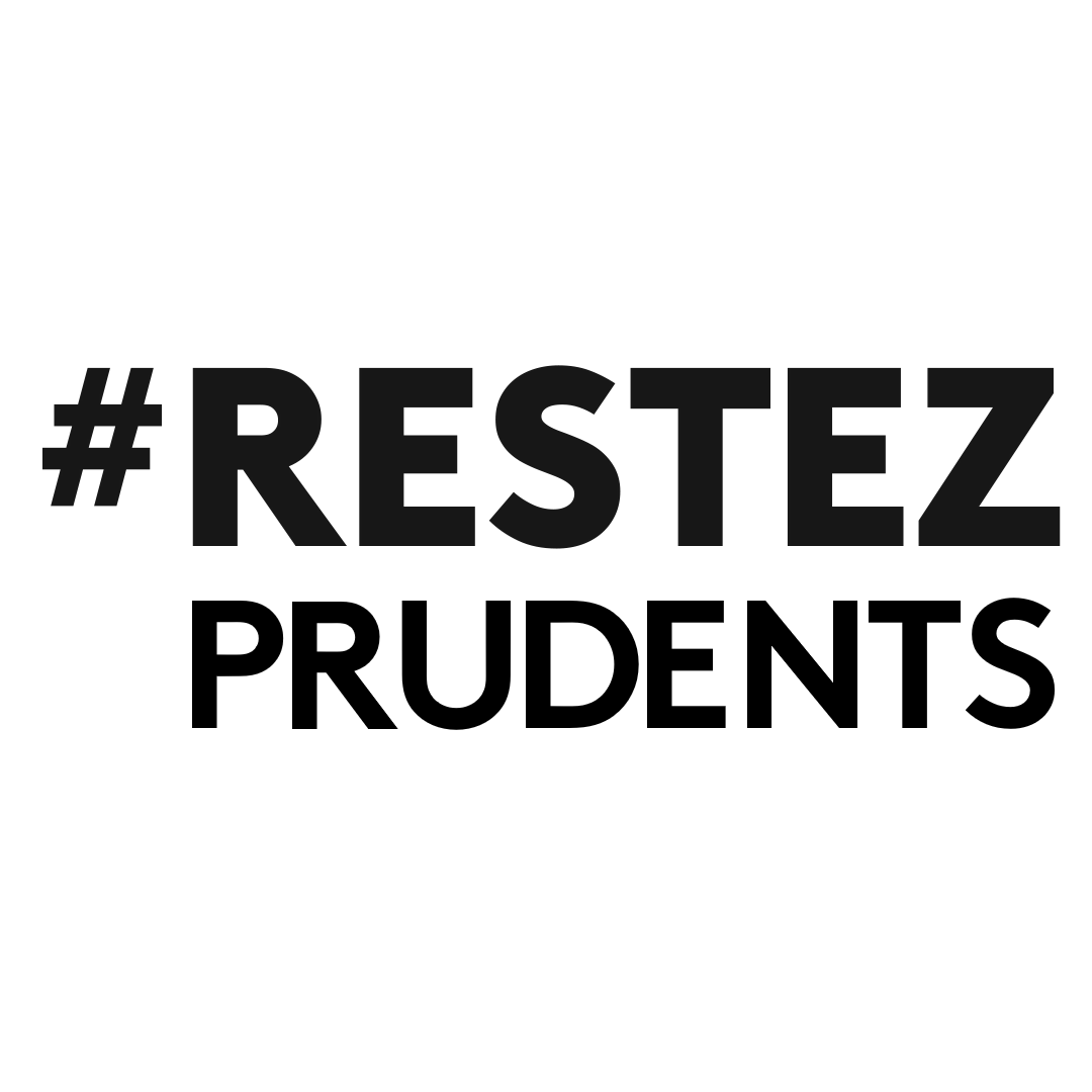 Restez prudents 