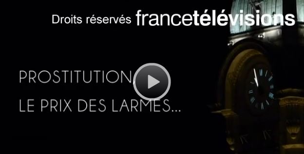 Visionnage Prostitution, le prix des larmes