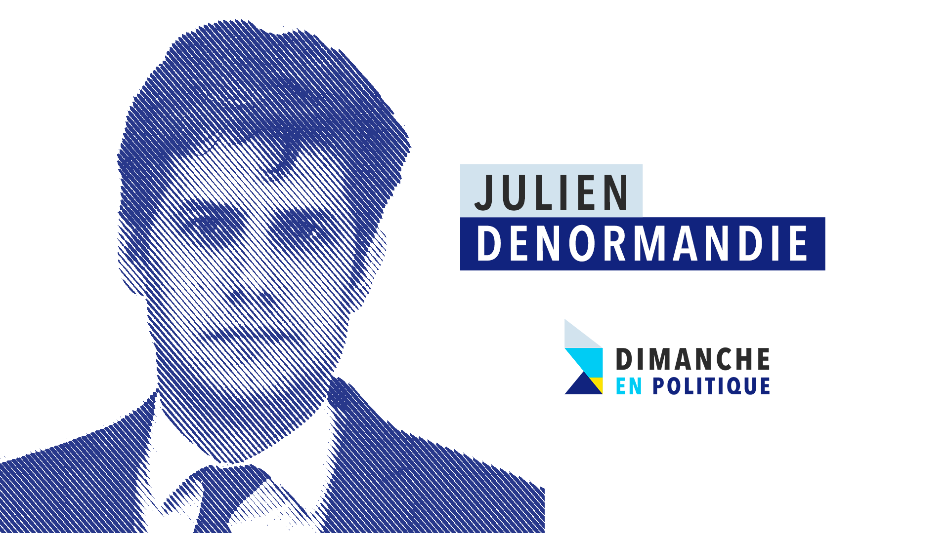 Dimanche en politique Denormandie