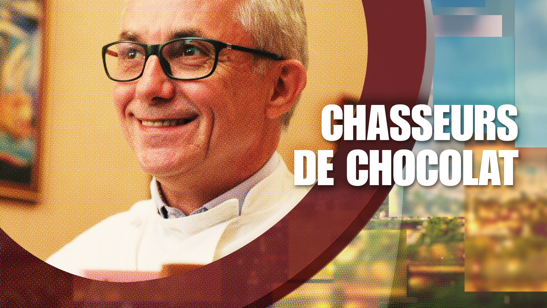 chasseurs de chocolat