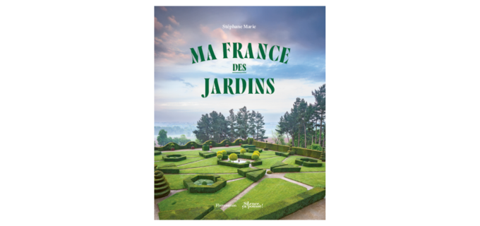 La France des jardins