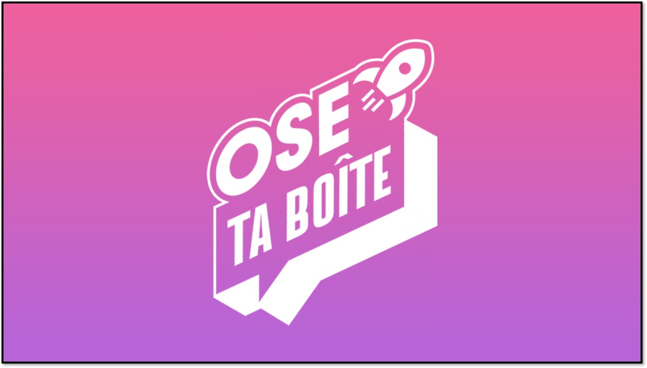 Ose ta boîte