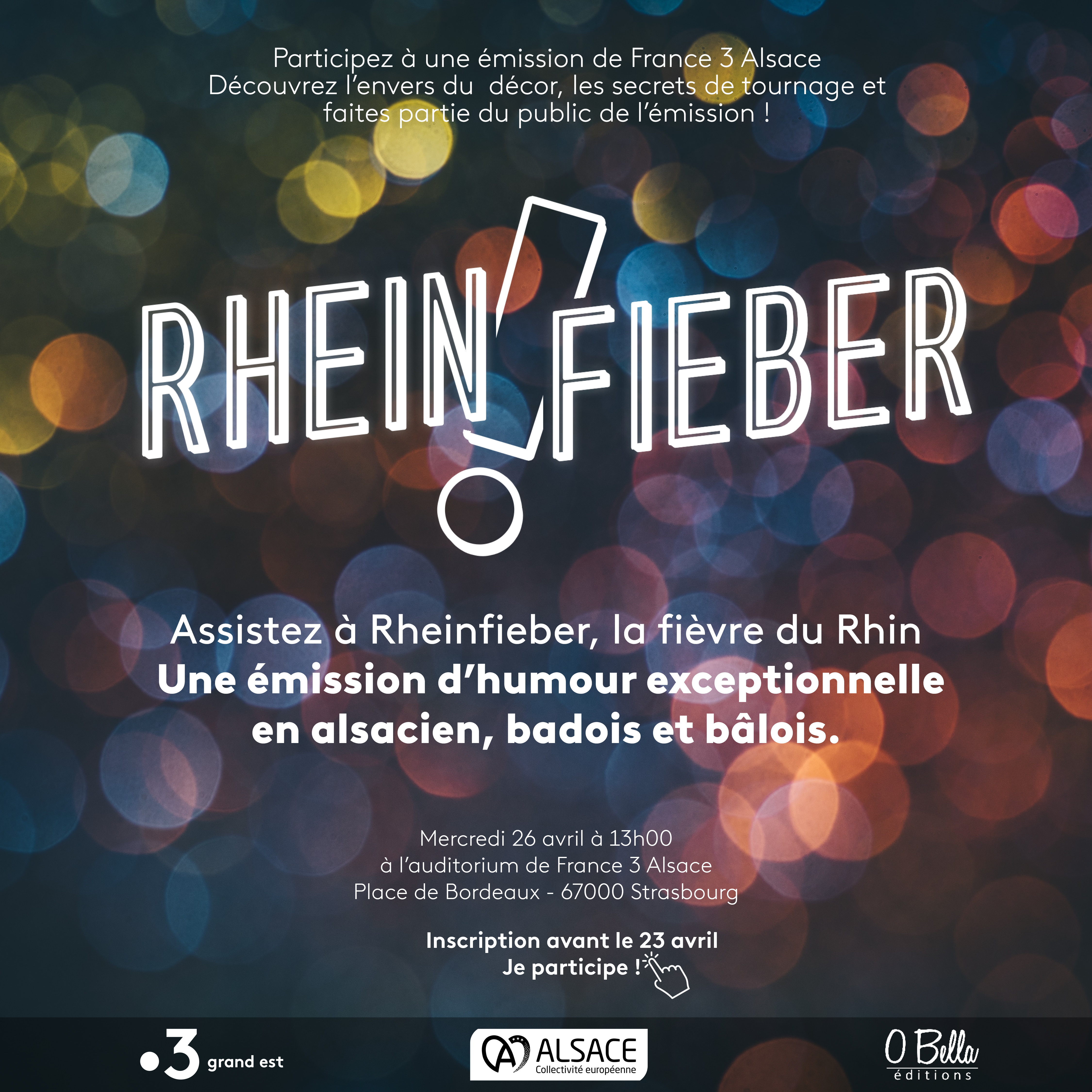 Incvitation au tournage de Rheinfieber, le 26 avril à 13h à l'auditorium de France 3 Alsace
