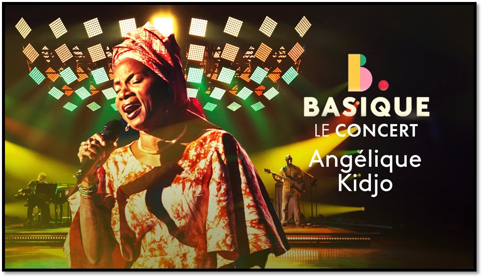 BASIQUE CONCERT - ANGELIQUE KIDJO (