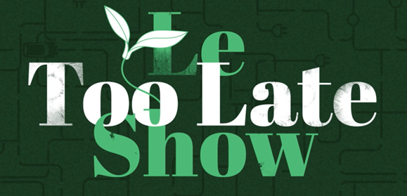 le too late show logo