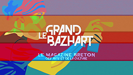 Le Grand BaZH.art