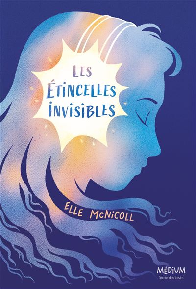 Livre les etincelles invisibles