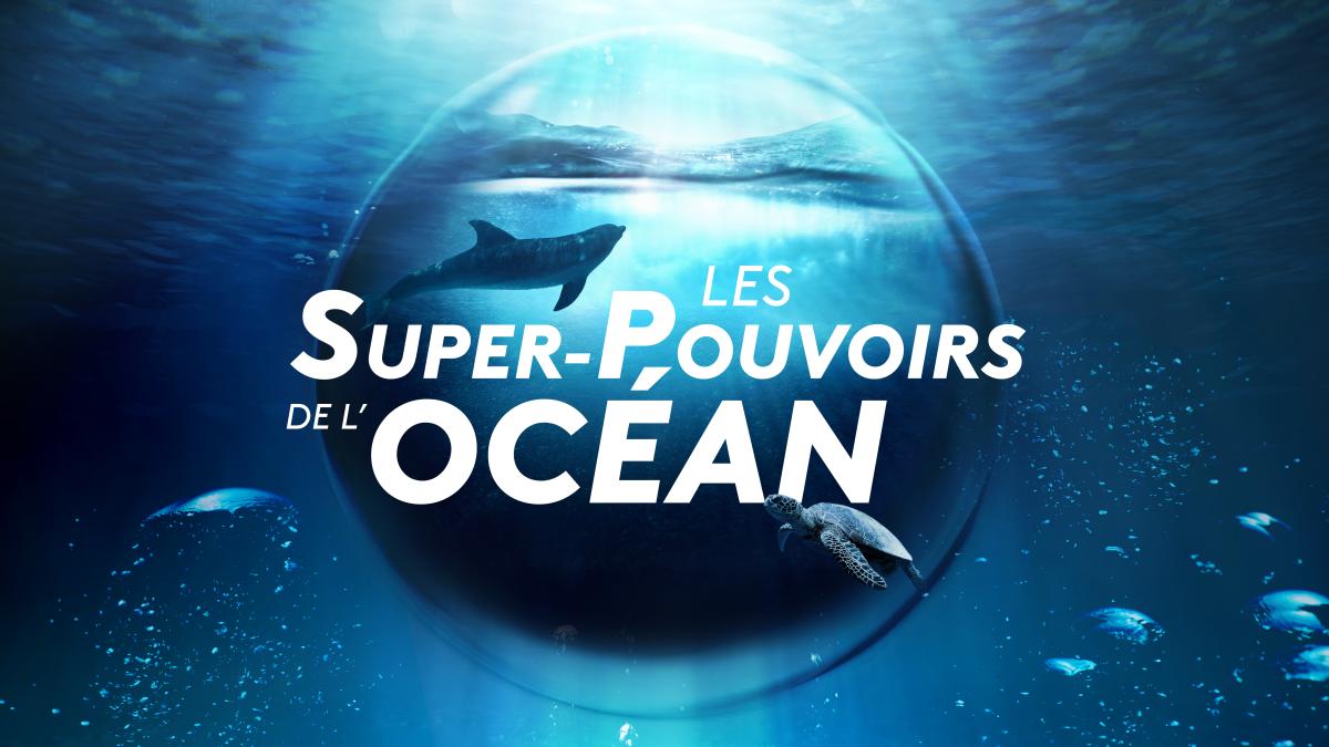 Super pouvoirs océan