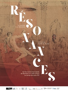 Résonances - Le Louvre à La Réunion. C’est le nom d’une exposition d’arts graphiques inédite et exceptionnelle, à découvrir dans 5 musées de l’île. Elle comprend 236 dessins prêtés gracieusement par le prestigieux Musée du Louvre, qui expose pour la toute première fois de son histoire, dans les Outre-mer.