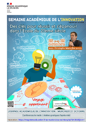 la semaine académique de l’innovation, sur le thème "Des clés pour réussir et s’épanouir dans l’École du 21ème siècle".