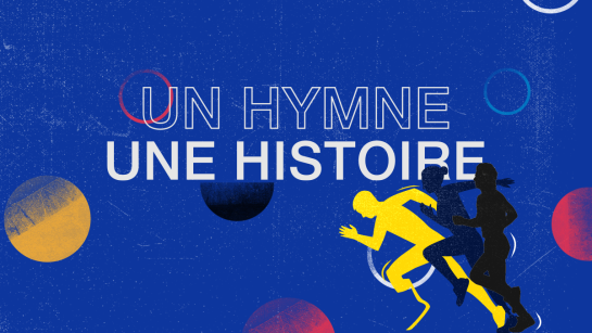 Un hymne une histoire