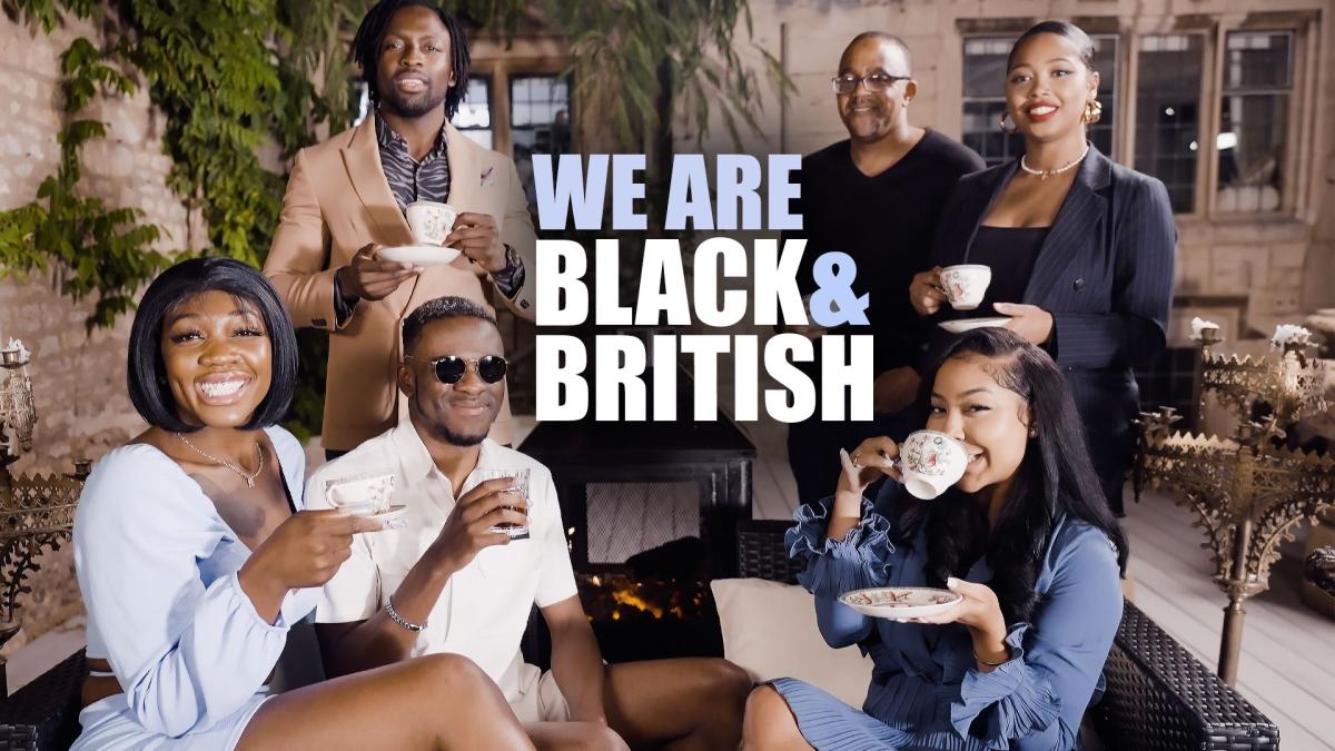 WE ARE BLACK AND BRITISH