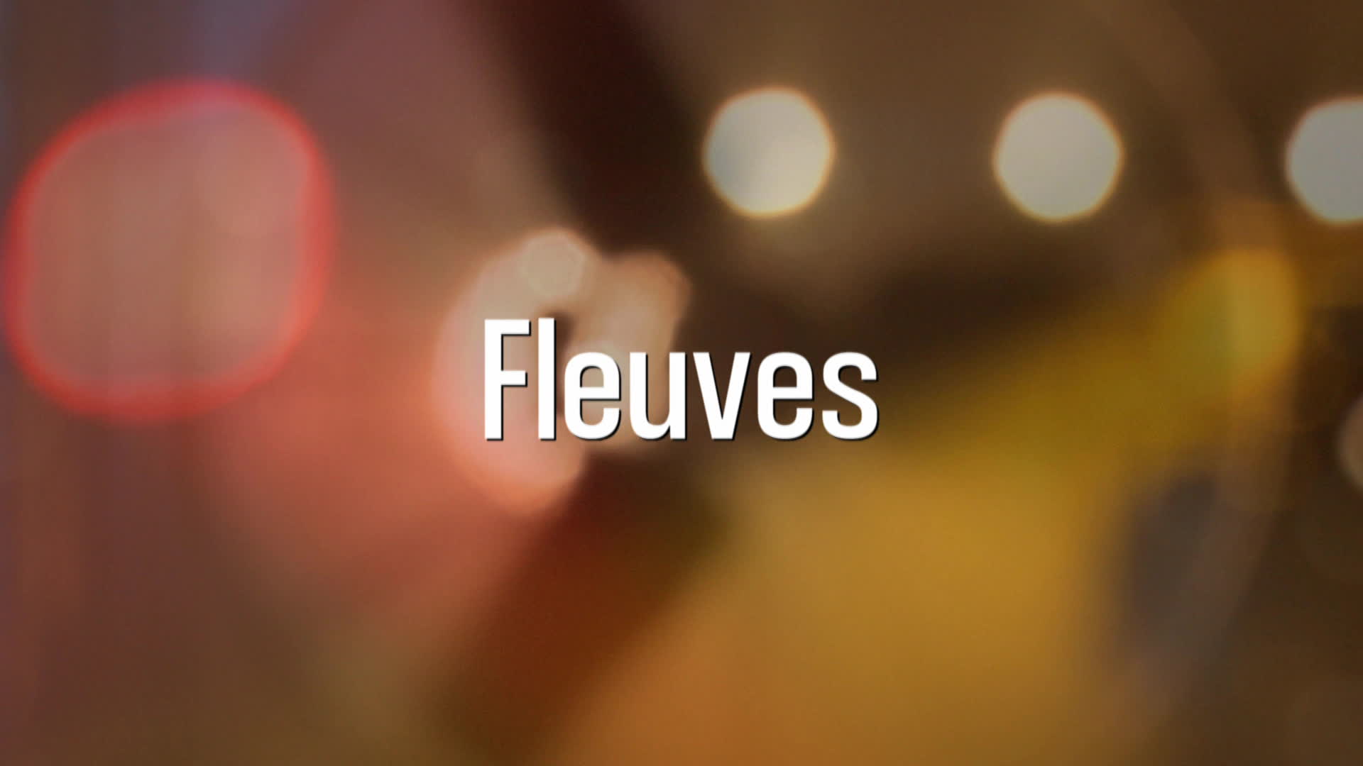 Fleuves