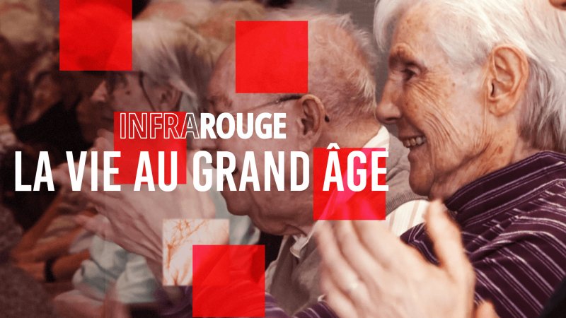 la vie au grand age