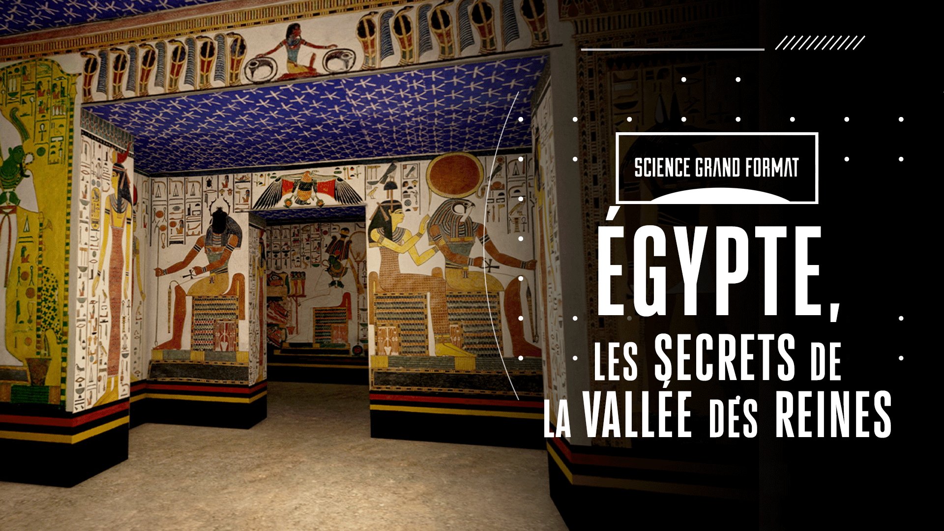 Egypte, les secrets de la vallée des reines
