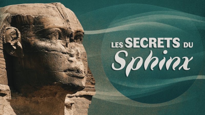 les secrets du sphinx