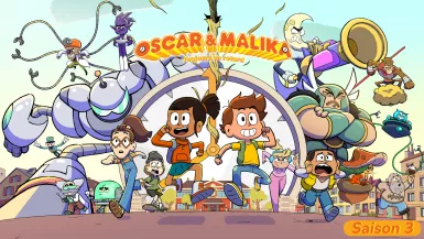 Oscar et Malika saison 3