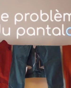 Le problème du pantalon