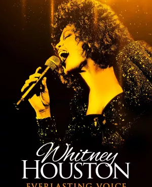 WHITNEY HOUSTON, UNE VOIX ETERNELLE 