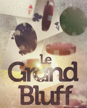 LE GRAND BLUFF de Nahid Abdourraquib