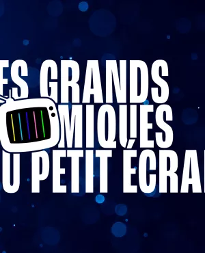 Les grands comiques