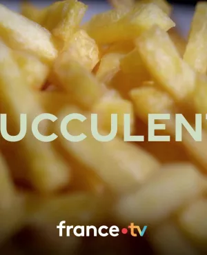 Succulent ! Les frites - crédit FTV
