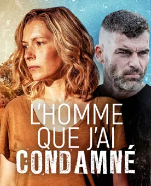 L'homme que j'ai condamné