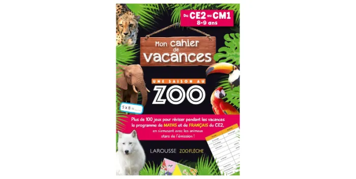 Cahier de vacances Une saison au zoo