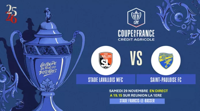 Le 29 novembre  Le Stade lavallois accueillera la Saint-Pauloise pour une première historique au 8e tour de la Coupe de France. L’événement sera à vivre en direct sur les trois médias de Réunion la 1ere : radio, internet et en télévision.