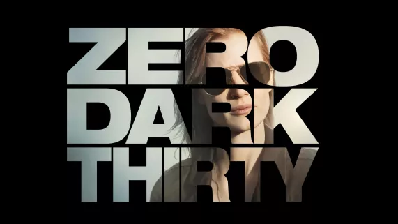 ZERO DARK THIRTY