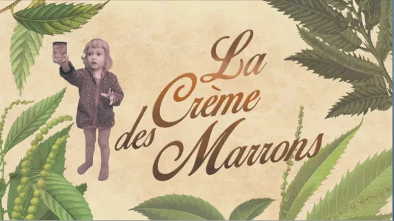 © Les Films de l'Odysée LA CREME DES MARRONS