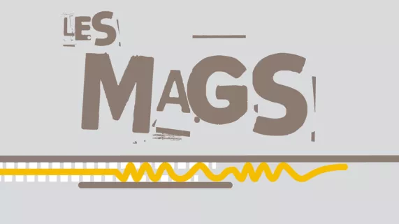 Les magazines Les magazines