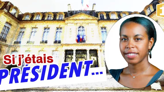 SI J'ÉTAIS PRÉSIDENT ! visuel de la chronique @cindyfanchonna/guadeloupe1ere