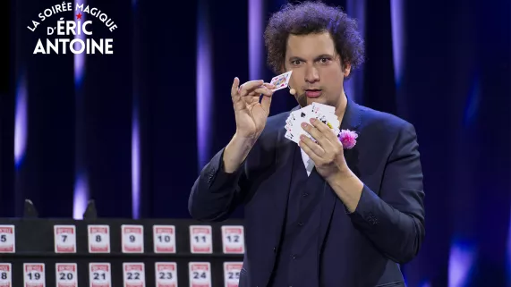 La soirée magique d'Eric Antoine  Eric Antoine