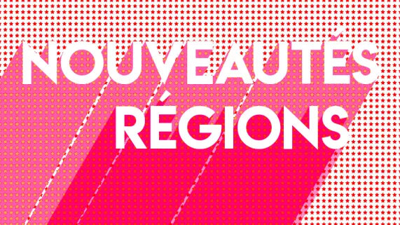 header nouveautés régions  header nouveautés régions