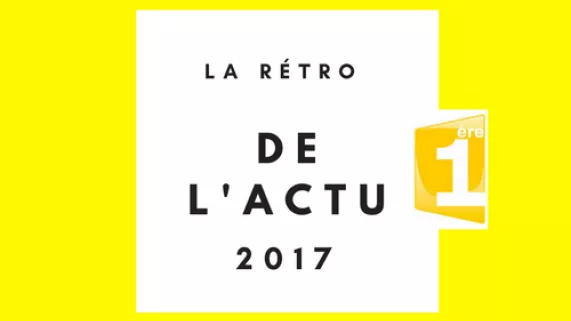 LA RÉTRO DE l'ACTU 2017 VISUEL EMISSION @communication GPE1ere