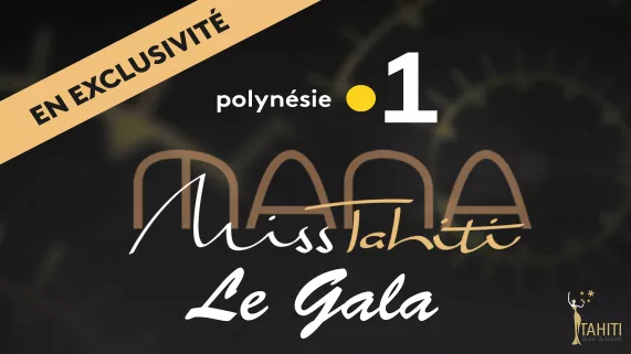 Miss Tahiti 2018 Le Gala Miss Tahiti 2018 Le Gala