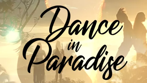 Dance in Paradise Dance in Paradise
