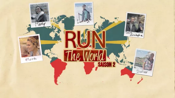 RUN THE WORLD SAISON 2 RUN THE WORLD SAISON 2