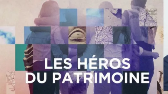 LES HEROS DU PATRIMOINE