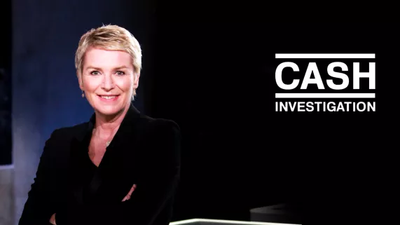 Cash investigation Cash investigation