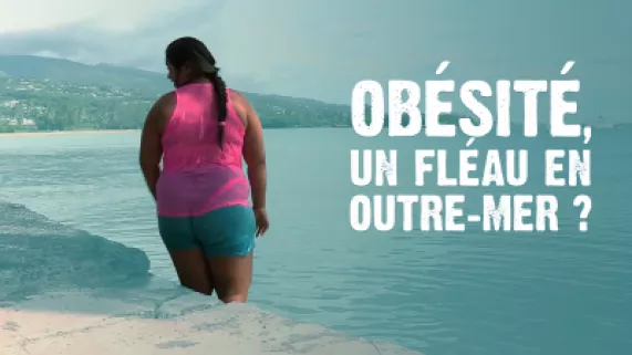 obésité un fléau en outre mer 